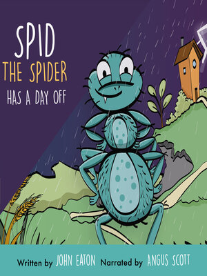 cover image of Spid the Spider Has a Day Off